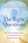 The Right Questions - Debbie Ford - 9780340834763