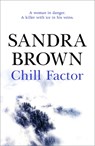 Chill Factor - Sandra Brown - 9780340836422