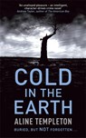 Cold in the Earth - Aline Templeton - 9780340838556