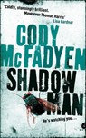 Shadow Man - Cody Mcfadyen - 9780340840078
