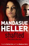 Shafted - Mandasue Heller - 9780340899526