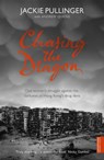 Chasing the Dragon - Jackie Pullinger ; Andrew Quicke - 9780340908808