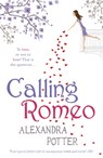 Calling Romeo - Alexandra Potter - 9780340919637