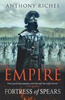 Fortress of Spears: Empire III - Anthony Riches - 9780340920381