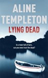 Lying Dead - Aline Templeton - 9780340922279