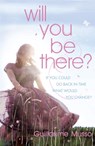 Will You Be There? - Guillaume Musso - 9780340933732