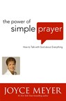 The Power of Simple Prayer - Joyce Meyer - 9780340943908