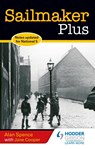 Sailmaker Plus - Alan Spence ; Jane Cooper - 9780340973035