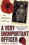 A Very Unimportant Officer - Captain Alexander Stewart ; Cameron Stewart ; Alexander Stewart - 9780340977125