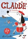 Claude on Holiday - Alex T. Smith - 9780340999011