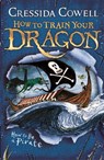 How to Train Your Dragon: How To Be A Pirate - Cressida Cowell - 9780340999080