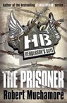 Henderson's Boys: The Prisoner - Robert Muchamore - 9780340999172