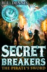 Secret Breakers: The Pirate's Sword - H.L. Dennis - 9780340999653