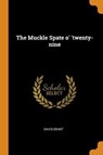 The Muckle Spate O' 'twenty-Nine - GRANT,  David (Griffith Business School Australia) - 9780344843051