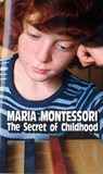 The Secret of Childhood - Maria Montessori - 9780345305831