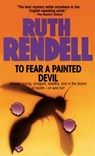 To Fear a Painted Devil - Ruth Rendell - 9780345349514