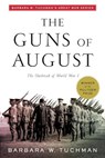 GUNS OF AUGUST - Barbara W. Tuchman - 9780345386236