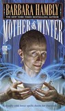 Mother of Winter - Barbara Hambly - 9780345397232