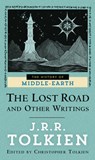 LOST ROAD & OTHER WRITINGS - J. R. R. Tolkien - 9780345406859