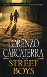 Carcaterra, L: Street Boys - Lorenzo Carcaterra - 9780345410993