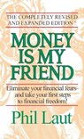 Laut, P: Money Is My Friend - Phil Laut - 9780345432797