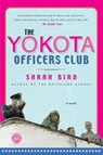 The Yokota Officers Club - Sarah Bird - 9780345452771