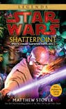 Stover, M: Shatterpoint: Star Wars Legends - Matthew Stover - 9780345455741