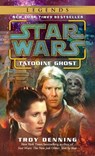 TATOOINE GHOST SW LEGENDS MASS - Troy Denning - 9780345456694