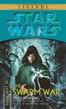 Denning, T: Swarm War: Star Wars Legends (Dark Nest, Book II - Troy Denning - 9780345463050
