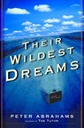 Their Wildest Dreams - Peter Abrahams - 9780345464460