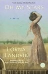 Oh My Stars - Lorna Landvik - 9780345468369