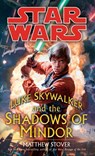 Luke Skywalker and the Shadows of Mindor - Matthew Stover - 9780345477453