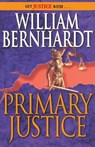 Primary Justice - William Bernhardt - 9780345479976