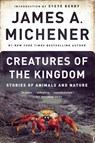 Creatures of the Kingdom - James A. Michener - 9780345483034