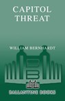 Capitol Threat - William Bernhardt - 9780345498052