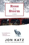 Rose in a Storm - Jon Katz - 9780345502667