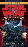 Dynasty of Evil: Star Wars Legends (Darth Bane) - Drew Karpyshyn - 9780345511577