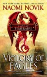 Victory of Eagles - Naomi Novik - 9780345512253