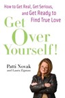 Get Over Yourself! - Patti Novak ; Laura Zigman - 9780345512789