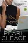 Till You Hear from Me - Pearl Cleage - 9780345519719