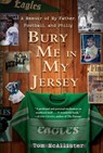 Bury Me in My Jersey - Tom McAllister - 9780345522009
