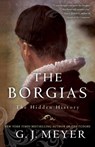 The Borgias - G. J. Meyer - 9780345526922