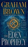 The Eden Prophecy - Graham Brown - 9780345527806
