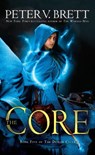 Core: Book Five of The Demon Cycle - Peter V. Brett - 9780345531513