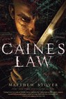 Caine's Law - Matthew Stover - 9780345532541