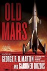 Old Mars - Michael Moorcock ; Joe R. Lansdale ; James S.A. Corey - 9780345538598