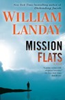 Mission Flats - William Landay - 9780345539458