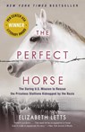 The Perfect Horse - Elizabeth Letts - 9780345544827
