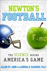 Newton's Football - Allen St. John ; Ainissa G. Ramirez PH.D. - 9780345545152