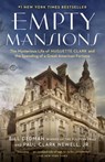 Empty Mansions - Bill Dedman ; Paul Clark Newell Jr. - 9780345545565